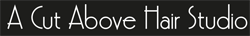 A Cut Above Hair Studio - Logo