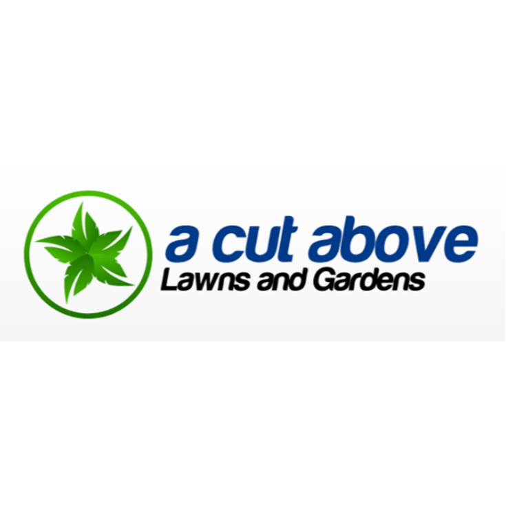 A Cut Above Lawns and Gardens - Logo