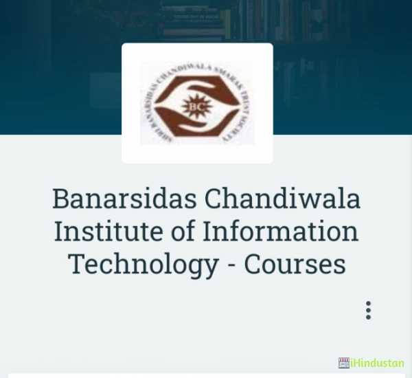 Banarsidas Chandiwala Institute of Information Technolo - Logo