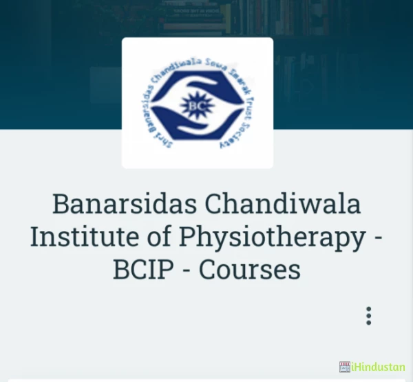 Banarsidas Chandiwala Institute of Physiotherapy - Logo