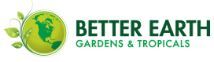 Better Earth Gardens &a; Tropicals - Logo