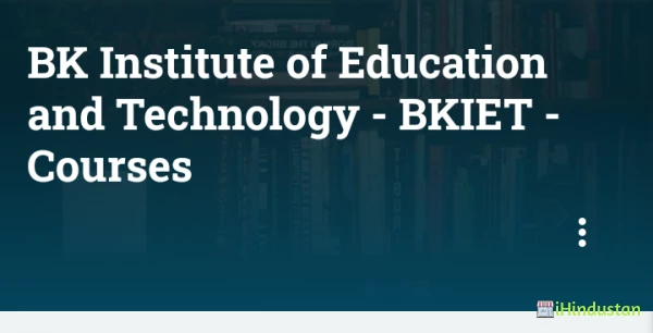 BK Institute of Education and Technology - BKIET - Cour - Logo