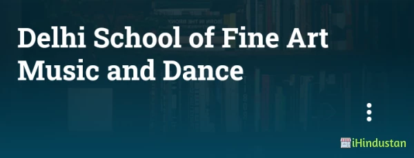 Delhi School of Fine Art Music and Dance - Logo