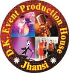 D K Event Production House Jhansi 486116 - Logo