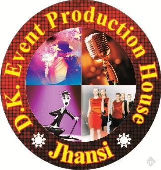 D K Event Production House Jhansi 486116 - Cover photo