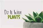 Do It With Plants - Logo