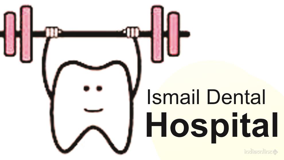 Ismail Dental Hospital And Research Center 485677 - Cover photo