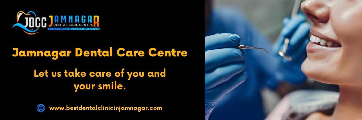 Jamnagar Dental Care Centre - Cover photo