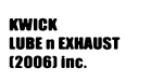 Kwik Lube N Exhaust (2006) Inc. - Logo