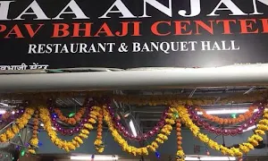 Maa Anjani Pav Bhaji Center Restaurant & Banquet Hall - Cover photo