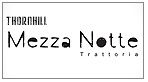 Mezza Notte Trattoria - Thornhill - Logo
