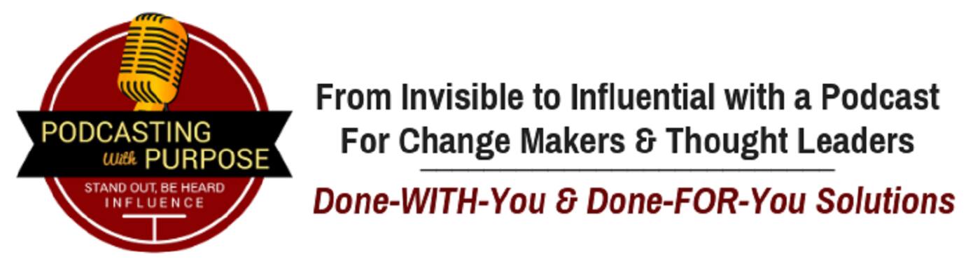 Podcasting with Purpose - Cover photo