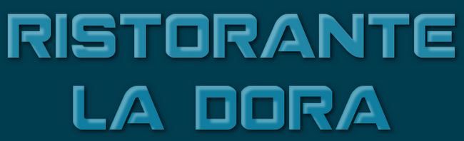 RISTORANTE LA DORA - Logo