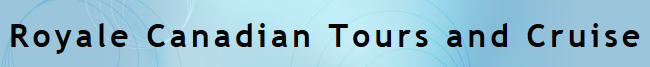Royale Canadian Tours &a; Cruises - Logo