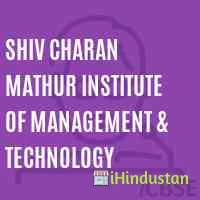 Shiv Charan Mathur Institute Of Management &Technology - Logo