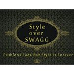Style OVER Swagg -Fashions Fade But Style Is Forever - Logo