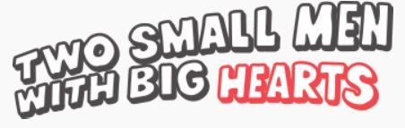 Two Small Men With Big Hearts - Logo